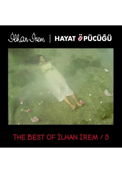 Str Store Ilhan Irem The Best Of Ilhan Irem 3 / Hayat Öpücüğü 2lp